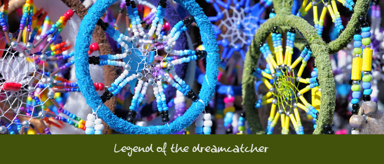 legend of the dream catcher Legend of the dream catcher according to legend, native americans wove dream catchers and hung them above their sleeping places inspired by a spider weaving its web, dream catchers were believed to offer protection from bad dreams. legend of the dream catcher Legend of the dream catcher according to legend, native americans wove dream catchers and hung them above their sleeping places inspired by a spider weaving its web, dream catchers were believed to offer protection from bad dreams.